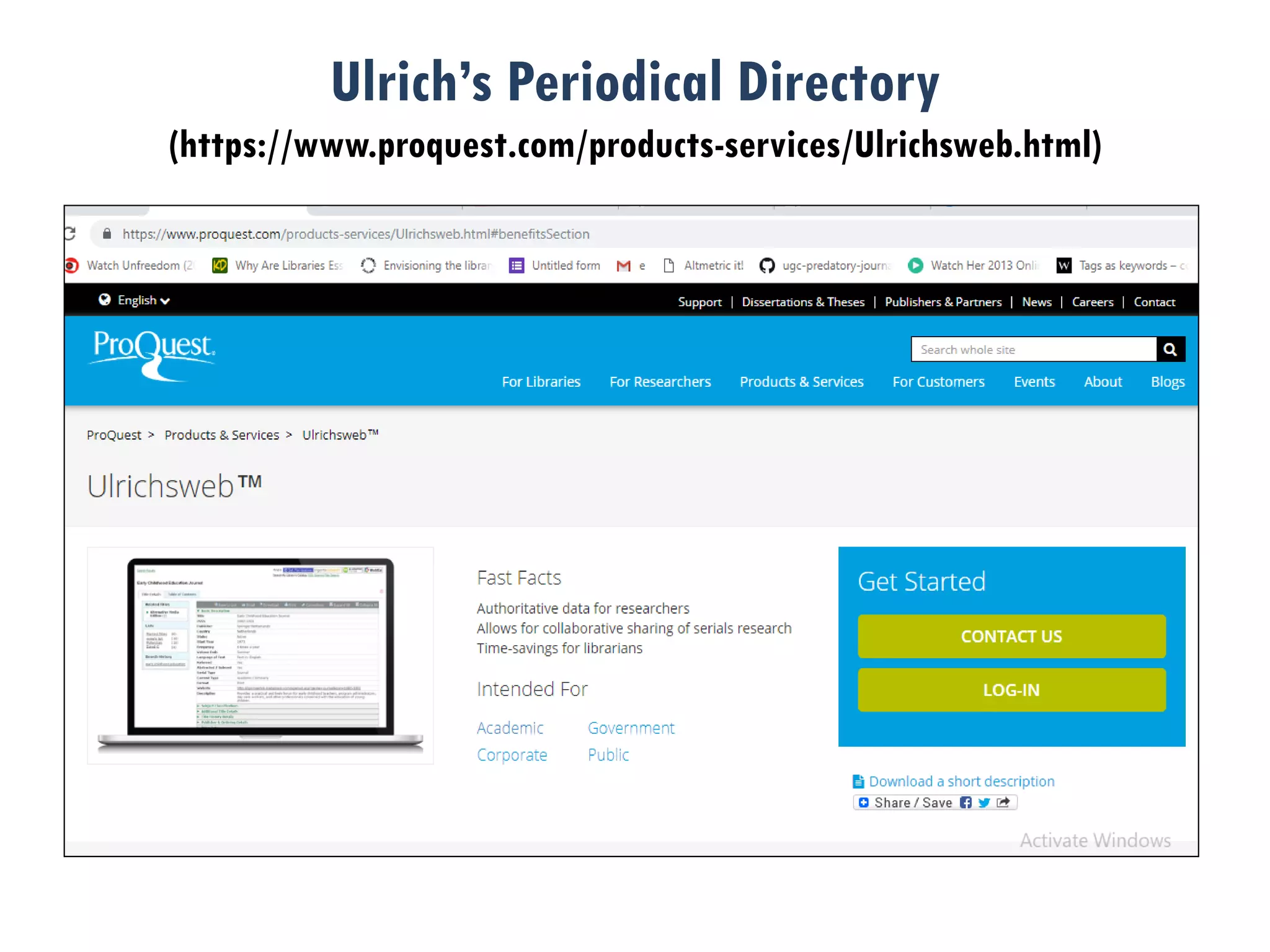 Ulrich’s Periodical Directory
(https://www.proquest.com/products-services/Ulrichsweb.html)
 