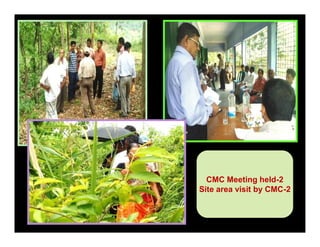 CMC Meeting held-2
Site area visit by CMC-2
 