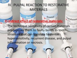 IV. PULPAL REACTION TO RESTORATIVE
MATERIALS
During the etching process:
The more highly mineralized peritubular dentin is...