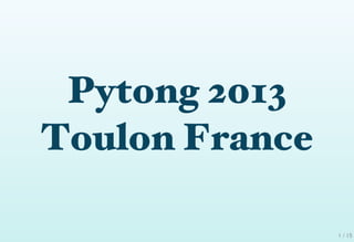 Pytong 2013 : Documentation utilisateur, conseils et bonnes pratiques