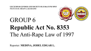 Republic Act No. 8353 - The Anti-Rape Law of 1997 | PPTX