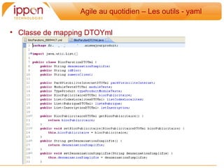 Agile au quotidien – Les outils - yaml

• Classe de mapping DTOYml
 