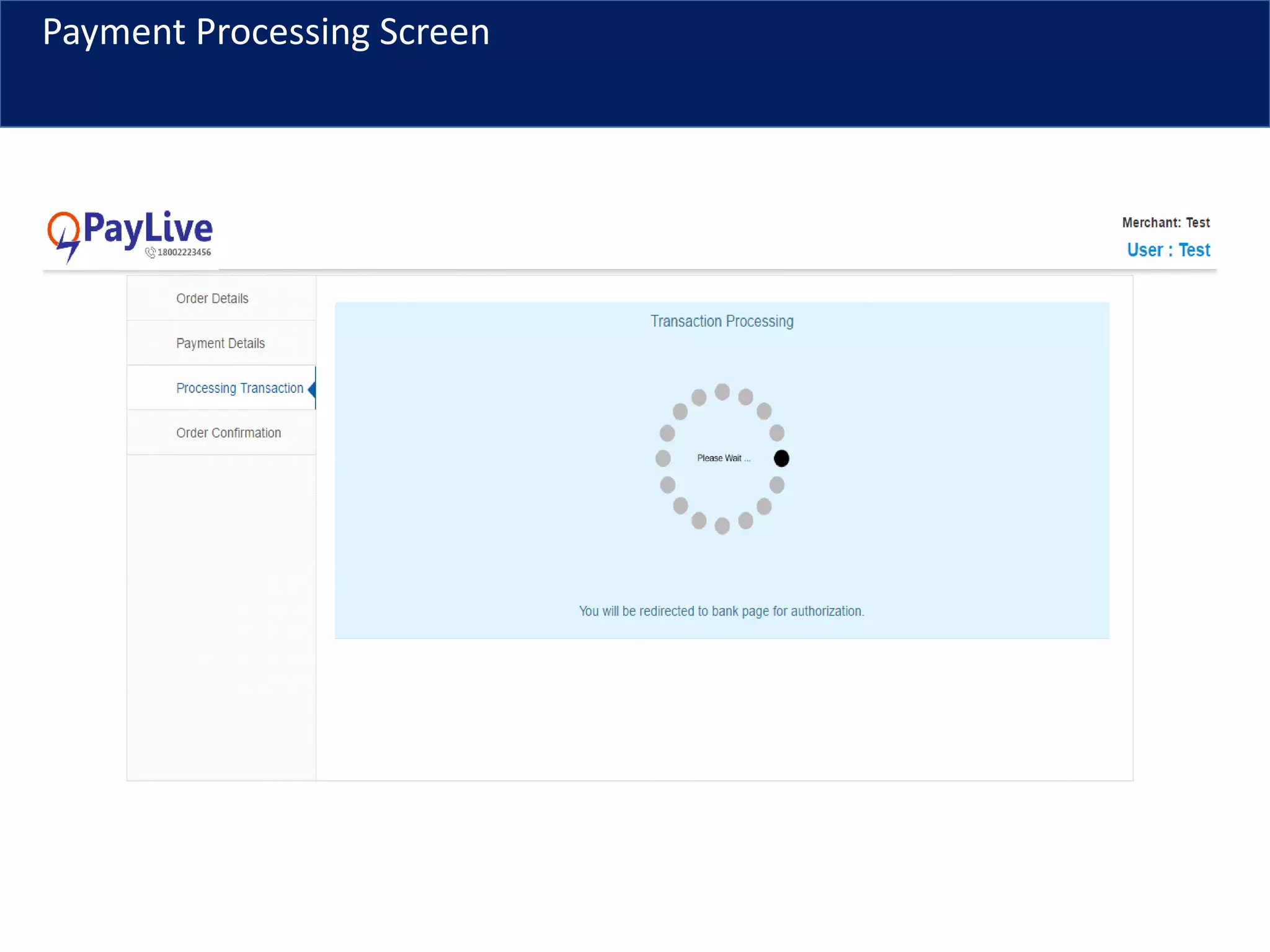 Payment Processing Screen
 