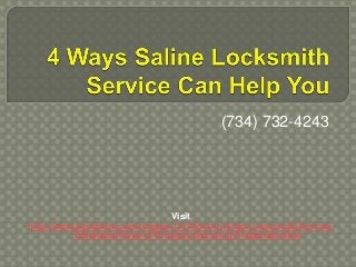(734) 732-4243 
Visit 
http://www.emailwire.com/release/137455-Ann-Arbor-Locksmith-Service- 
Discloses-Keys-of-Properly-Securing-Properties.html 
 
