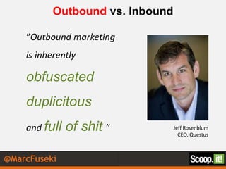 Inbound Marketing et Curation de Contenus - #SCMWdej Slide 27