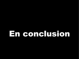 En conclusion 