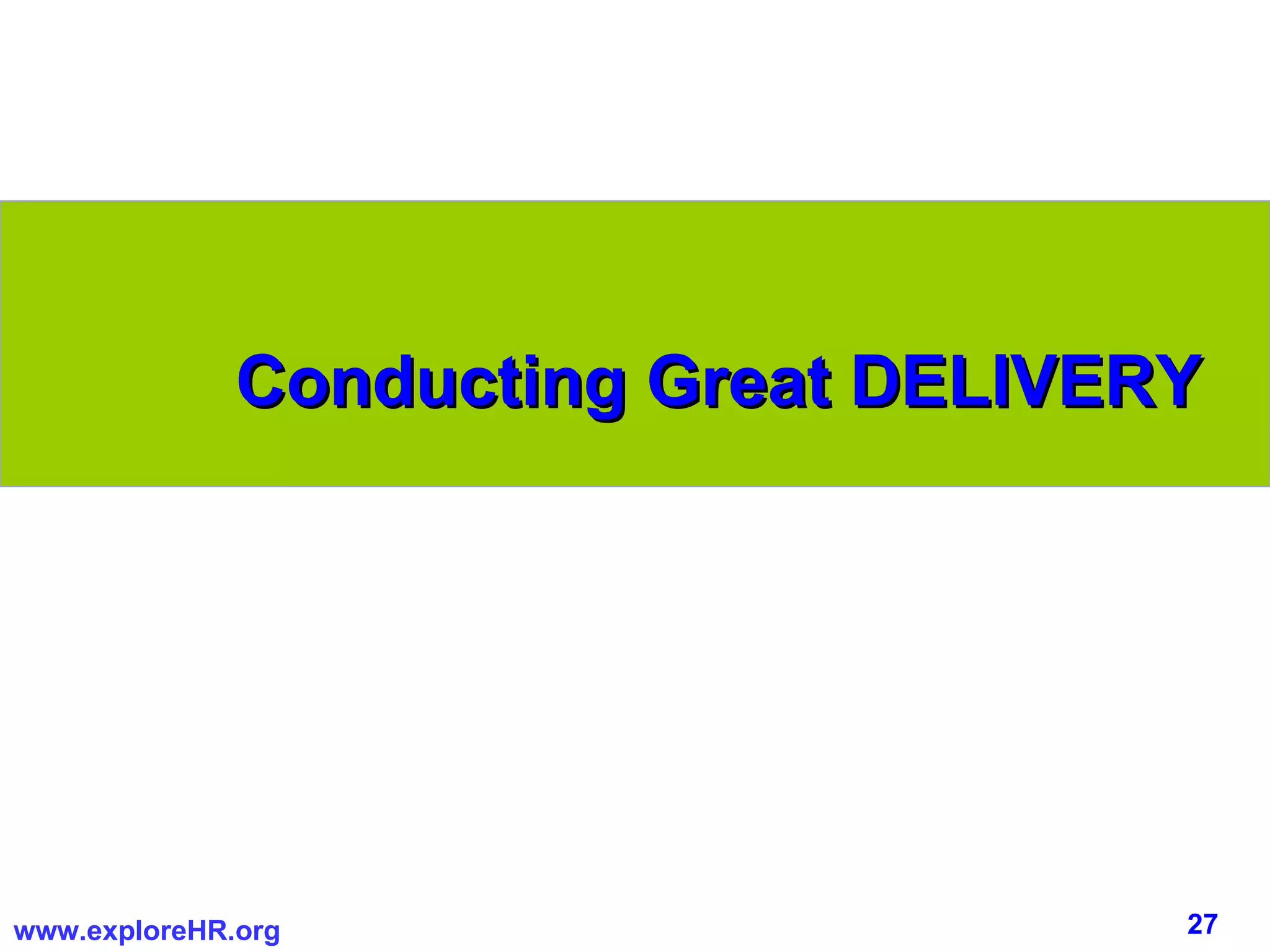 Conducting Great DELIVERY 