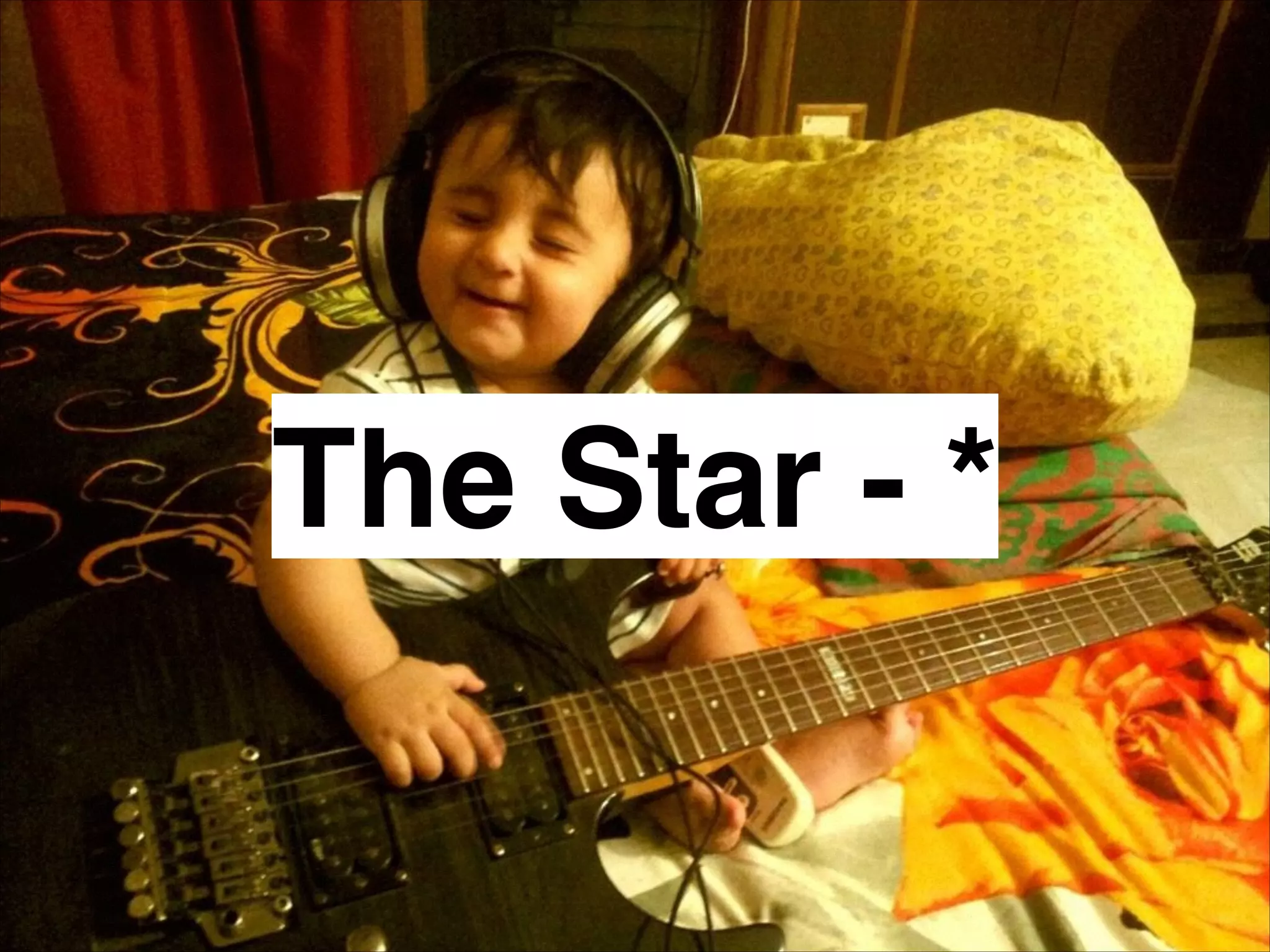 The Star - *

 