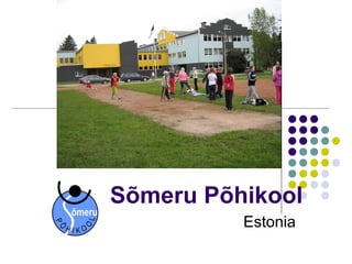 Sõmeru Põhikool Estonia 