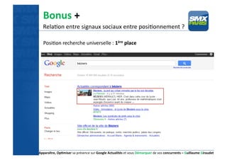 Bonus	
  +	
  
   RelaBon	
  entre	
  signaux	
  sociaux	
  entre	
  posiBonnement	
  ?	
  

    PosiBon	
  recherche	
  u...