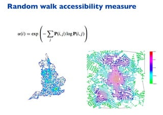 Random walk accessibility measure
 