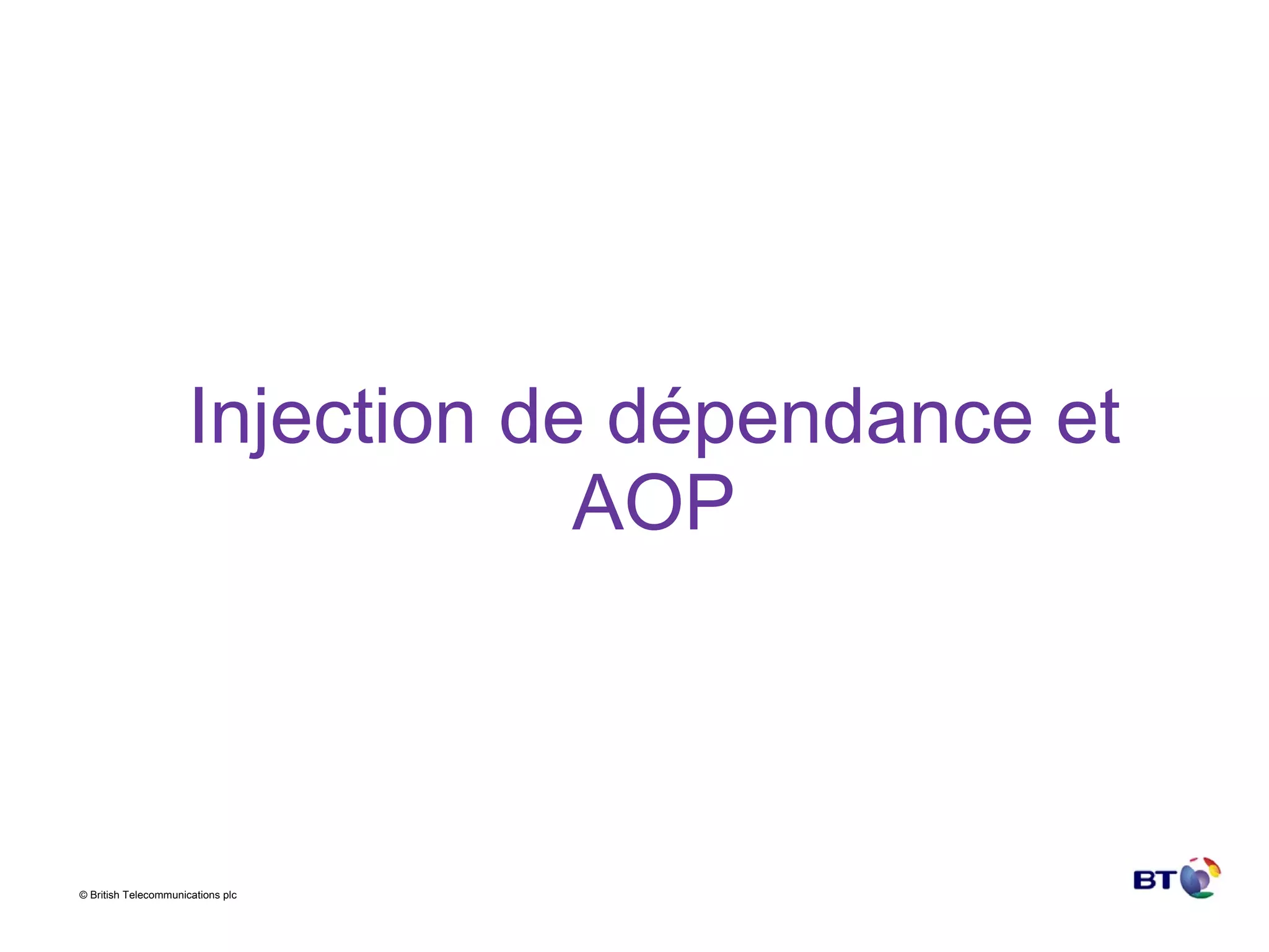 Injection de dépendance et AOP 