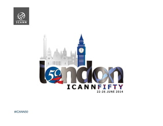 TextTextText
#ICANN50
ICANN Security, Stability
and Resiliency Outreach
25 June 2014
 