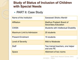 Presentation status of inclusion of children with special needs and ...