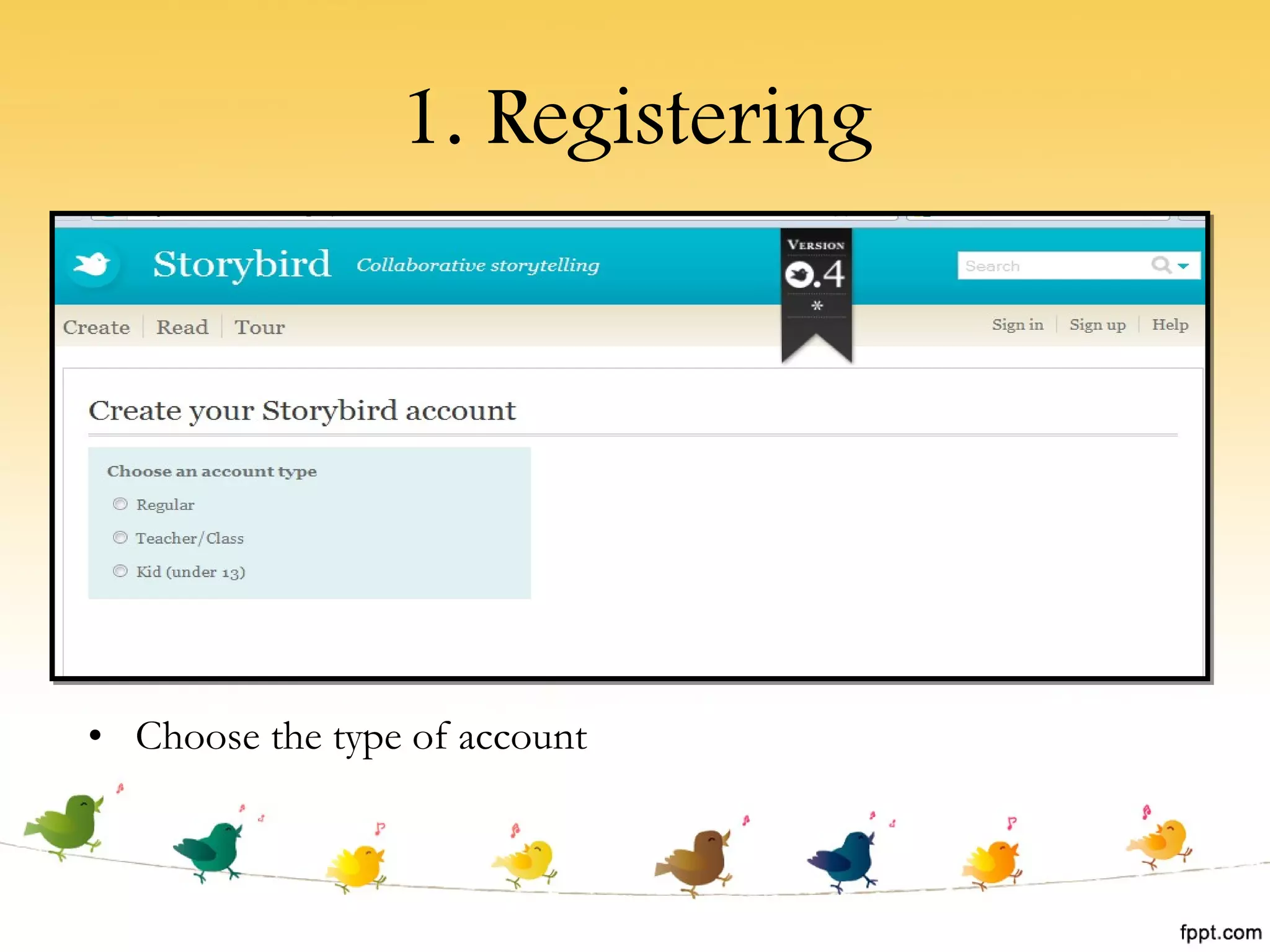 1. Registering Choose the type of account 