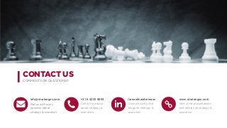 CONTACT US
COMMENTS OR QUESTIONS?
info@strataegos.com
Mail us with every
question about
strategy & execution.
+31 6 4222 8093
Call us for advice
about strategy &
execution.
www.strataegos.com
Visit us for presentations
and articles on strategy &
execution.
/arnoudvandermaas
Connect with us for
blogs on strategy &
execution.
 