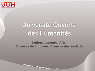 Lettres, Langues, Arts,
Sciences de l’homme, Sciences des sociétés
 