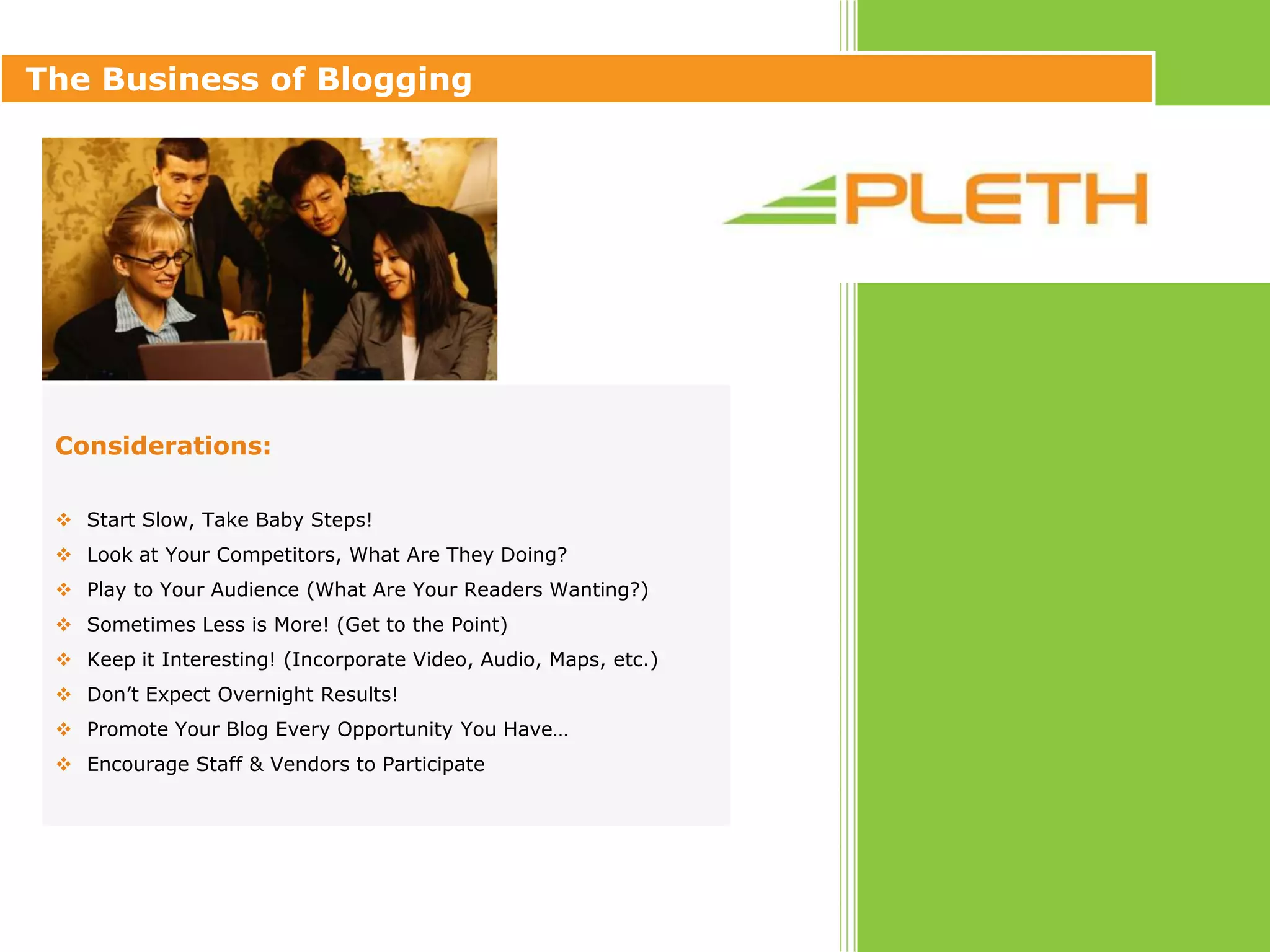 The Business of BloggingWhy is Blogging Important?Open Communication Between You & Your Customers