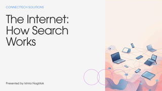 Presentation - The Internet How Search Works.pdf