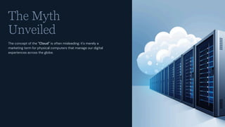 The Physical Reality of the Internet: Beyond the Cloud Myth | PDF