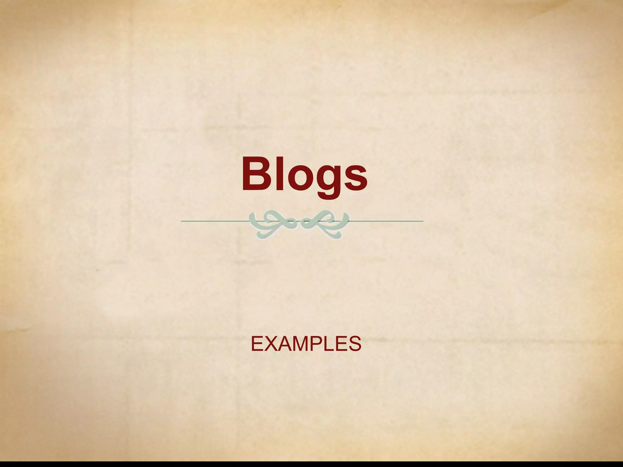 Blogs EXAMPLES 
