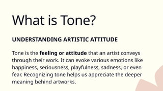 Presentation - Tone and Mood in Visual Elements.pptx