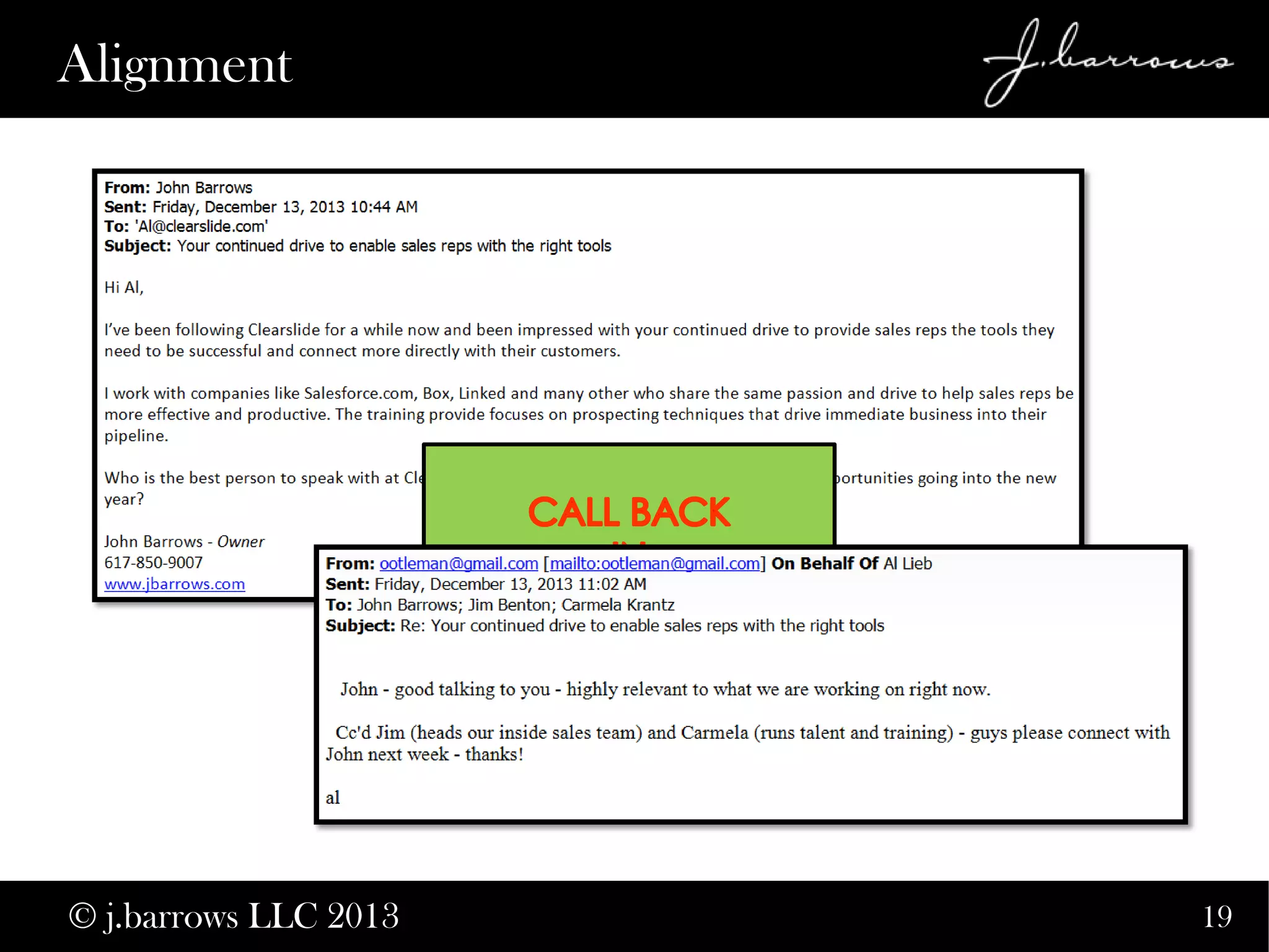 19
Alignment
© j.barrows LLC 2013
 