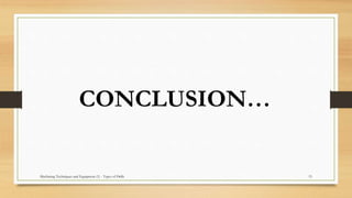 Machining Techniques and Equipment (1) - Types of Drills 15
CONCLUSION…
 