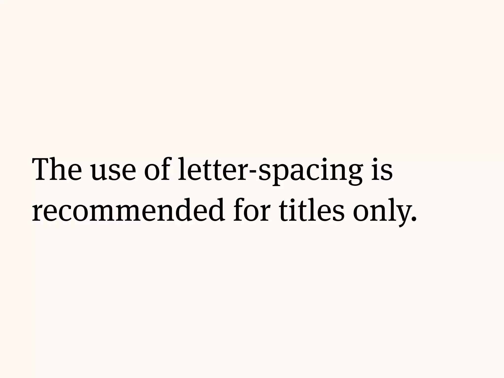 Typography
letter-spacing: -10px;
 