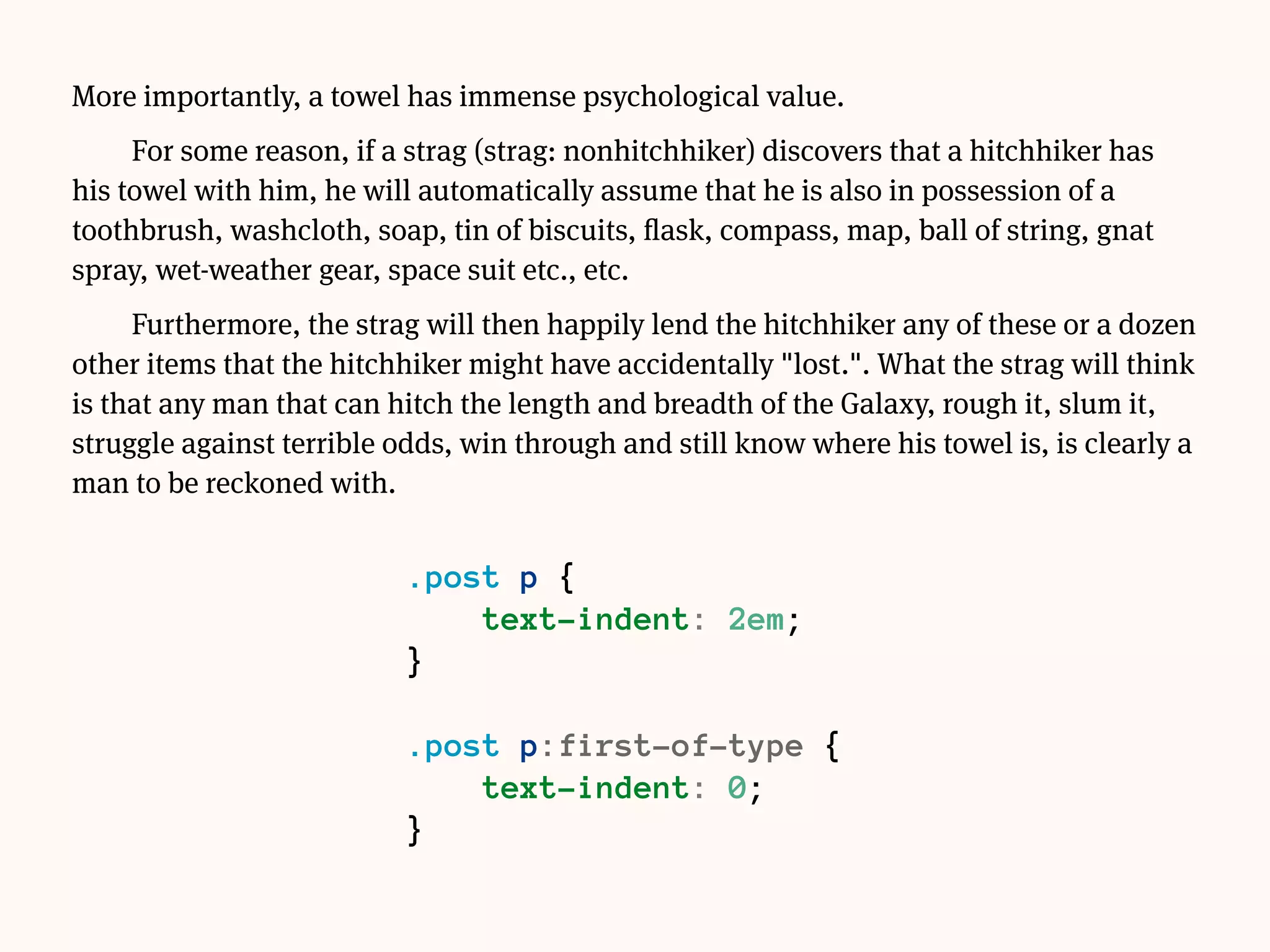 For long texts, you can
skip the indentation on
the first paragraph.
 