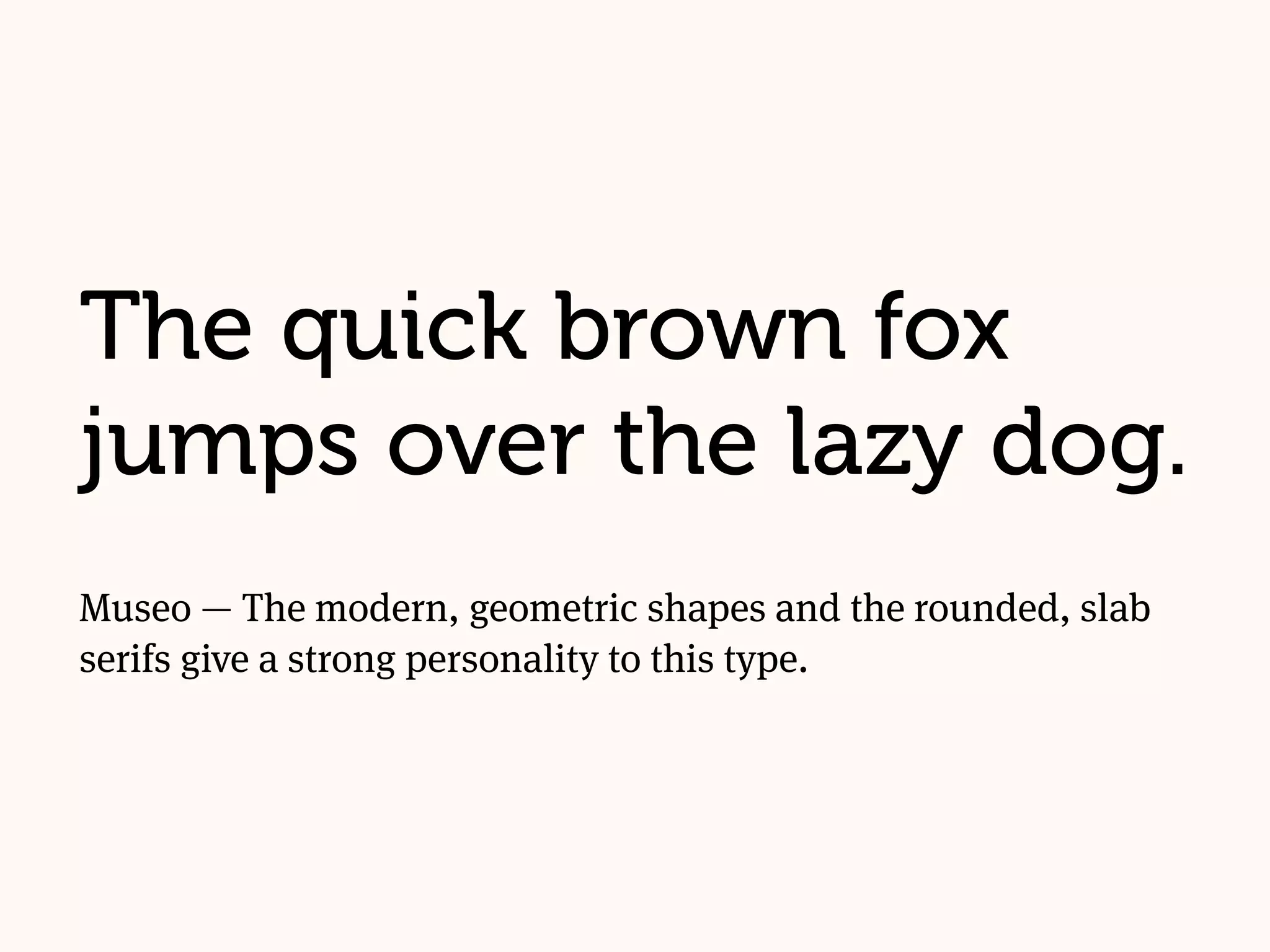 The quick brown fox
jumps over the lazy dog.
Helvetica — Symbol of the Modern Design, is readable,
international and neutral.
 