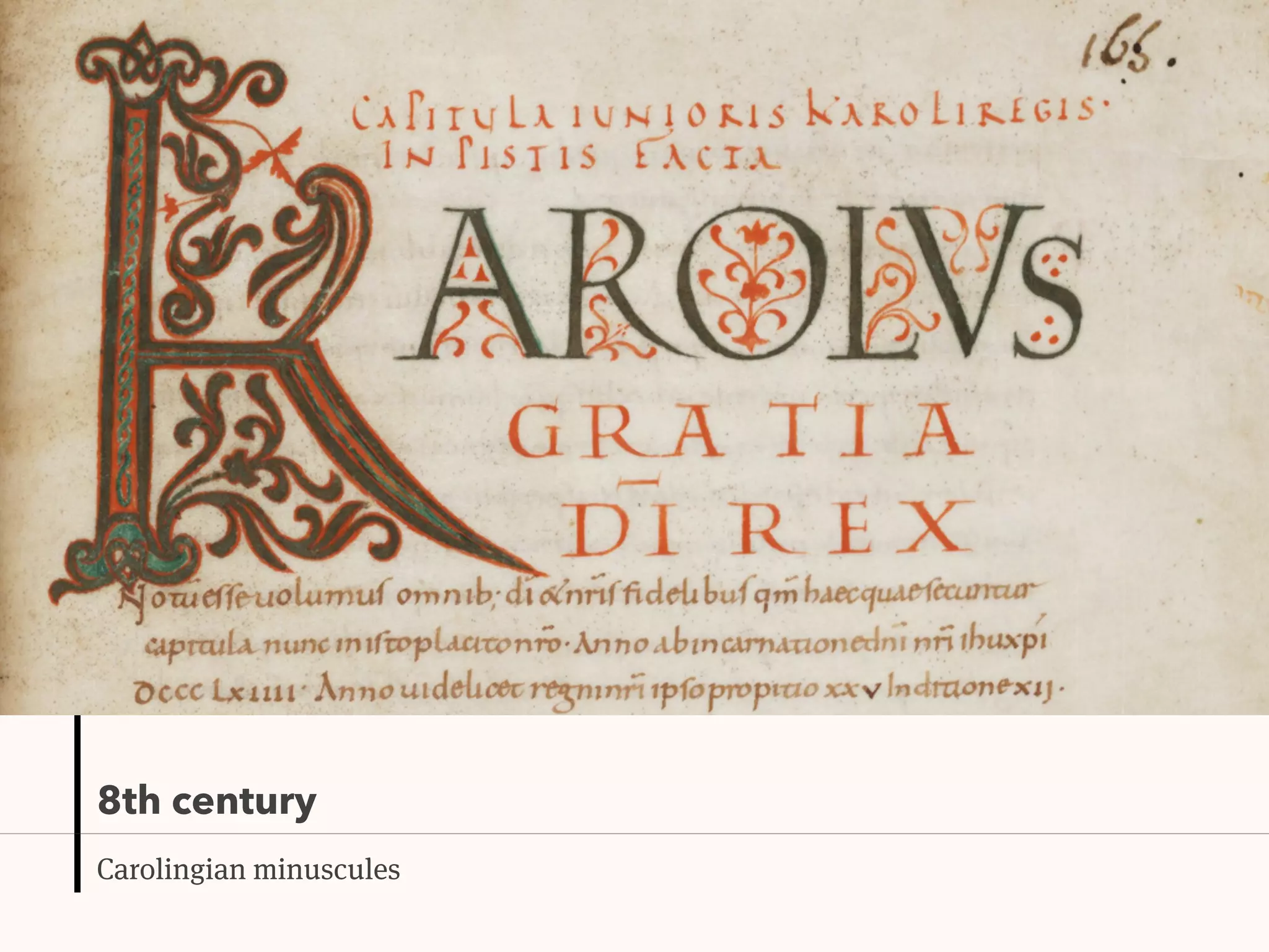 8th century
Carolingian minuscules
 