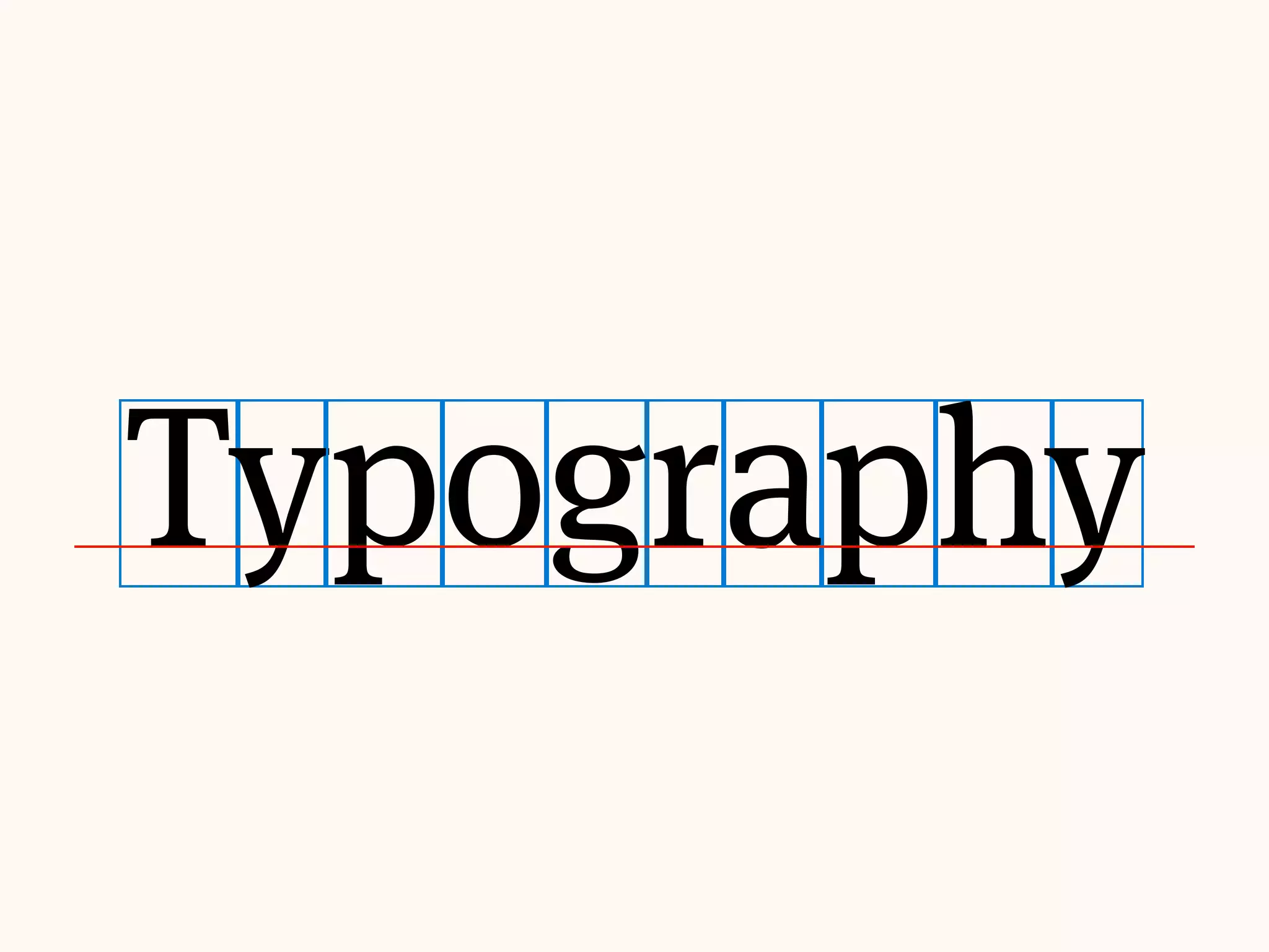 Typography
 