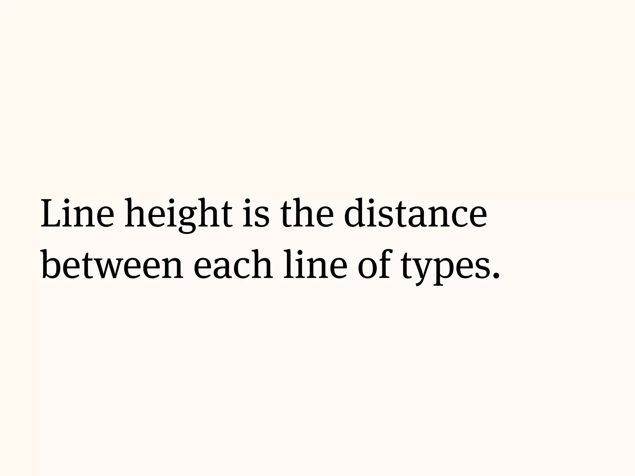 Rhythm
Line height
 