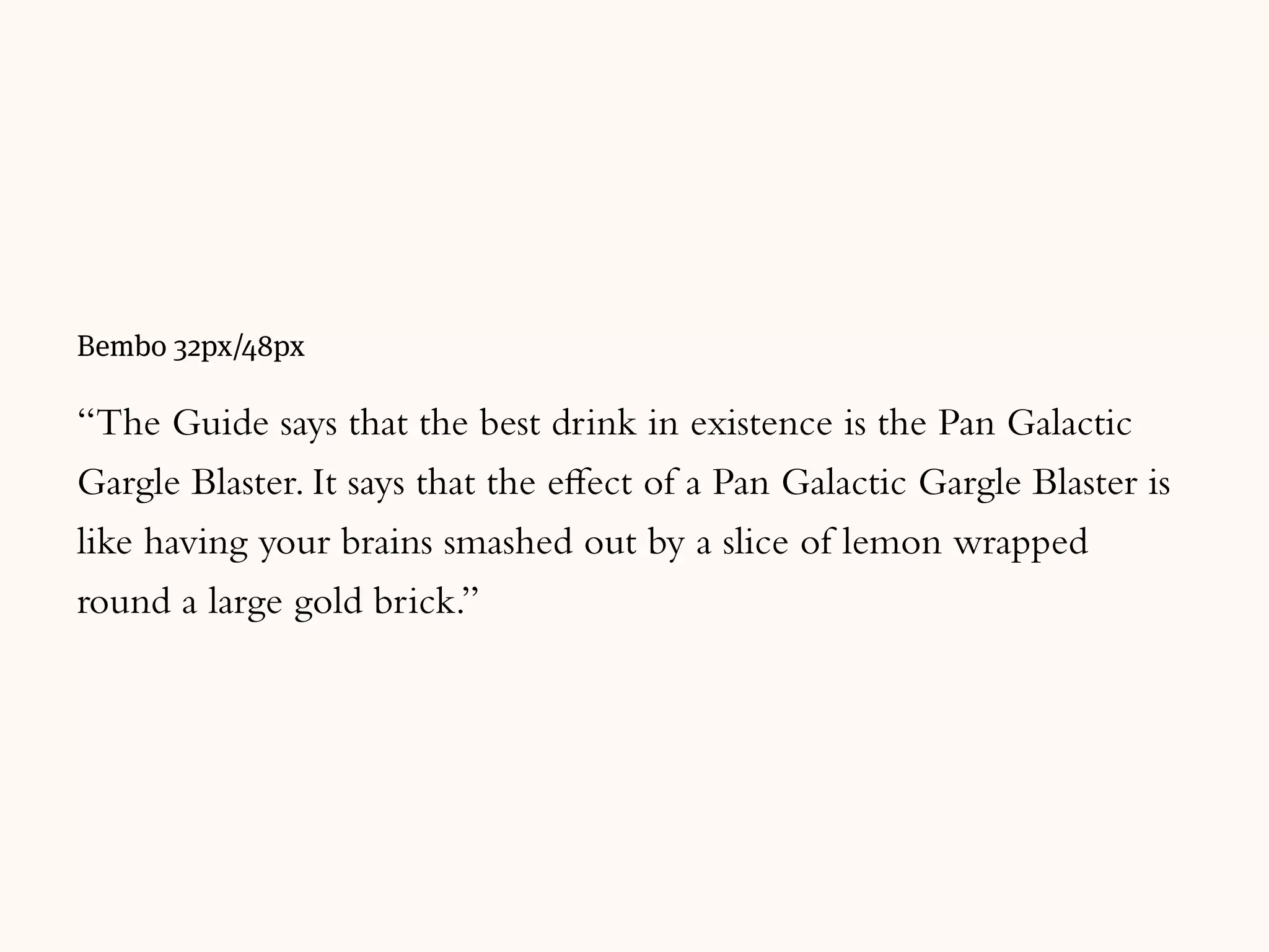 Each typeface might require a
different line height setting.
 