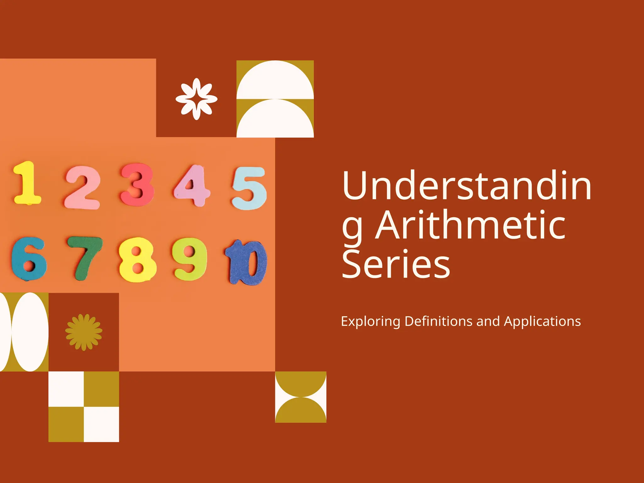 Presentation - Understanding Arithmetic Series.pptx
