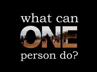 what can person do? 
