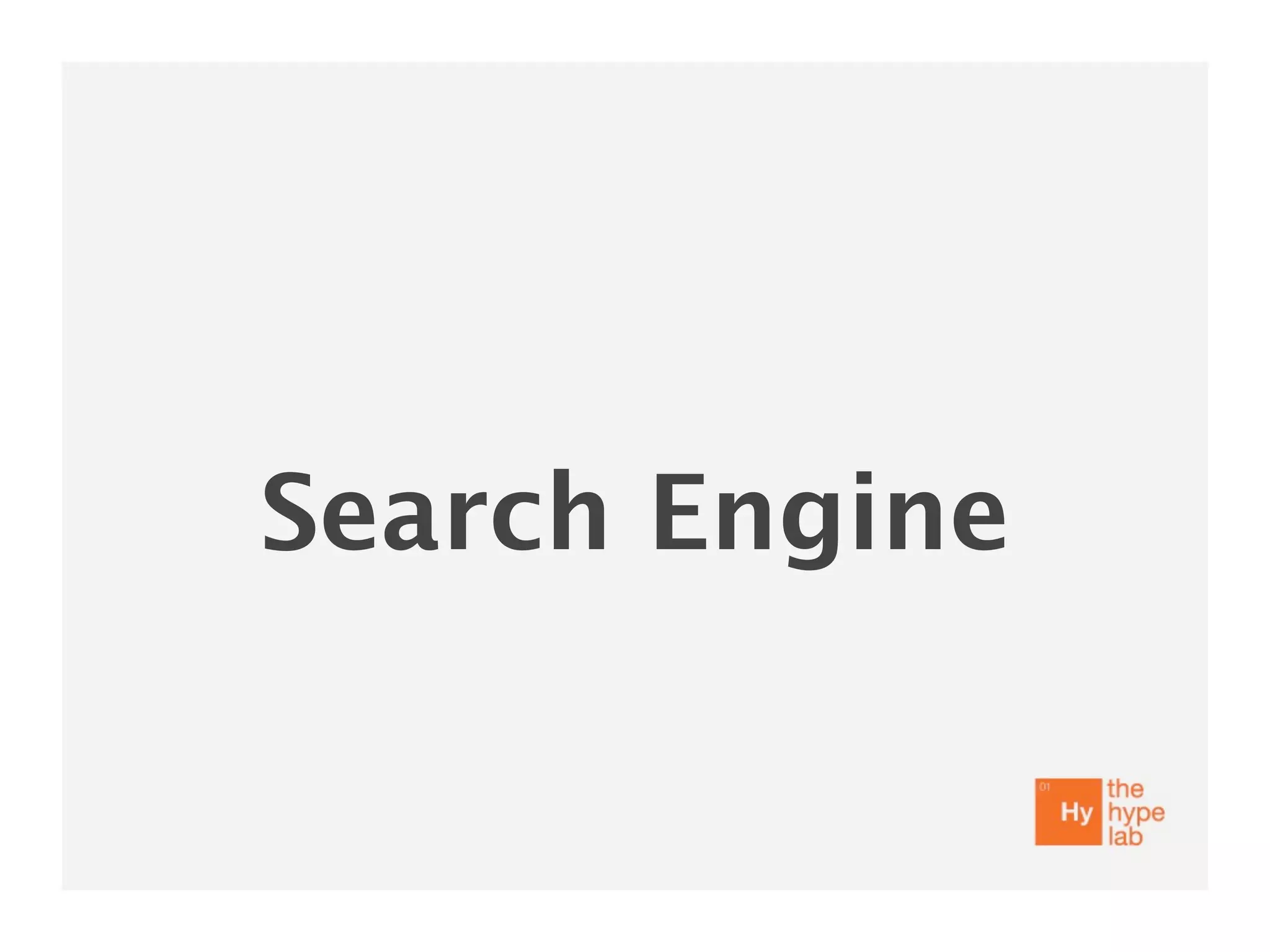Search Engine
 