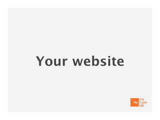 Your website
 