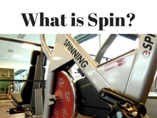 What is Spin?
 