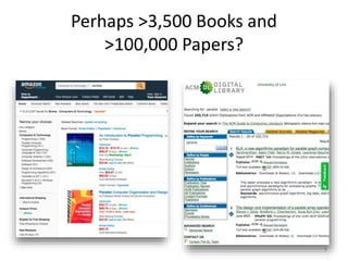 Perhaps >3,500 Books and
>100,000 Papers?
3
 