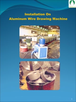 Installation On  Aluminum Wire Drawing Machine 