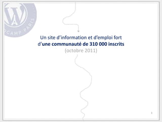 Un site d’information et d’emploi fort
d’une communauté de 310 000 inscrits
             (octobre 2011)




                                          3
 