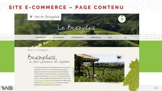 116116
E-Commerce WordPress, un outil polyvalent & flexible
Etude de cas
S I T E E - C O M M E R C E – P A G E C O N T E N U
 