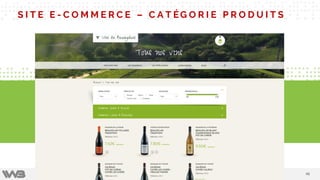 4646
E-Commerce WordPress, un outil polyvalent & flexible
Etude de cas
S I T E E - C O M M E R C E – C A T ÉG O R I E P R O D U I T S
 