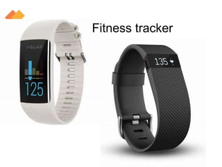 Fitness tracker
 