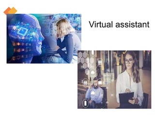 Virtual assistant
 