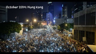 October 2014: Hong Kong 
 