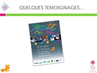 QUELQUES TEMOIGNAGES…
 