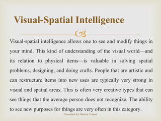 Is Visual Spatial Intelligent Rare Spearman's Intelligence Theory and Gardner's Multiple Intelligence ...